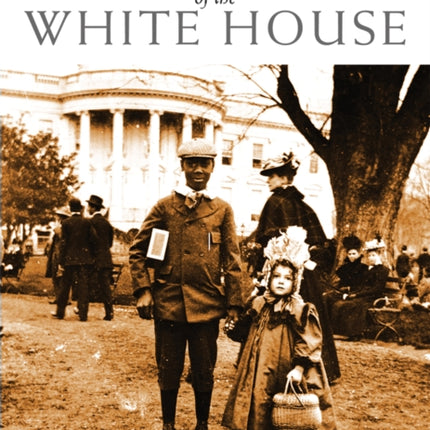 The Black History of the White House