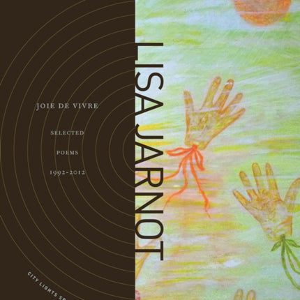 Joie de Vivre: Selected Poems 1992-2012