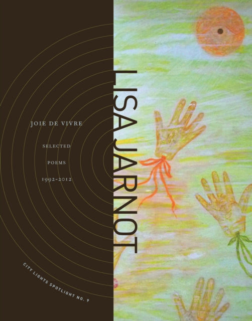 Joie de Vivre: Selected Poems 1992-2012