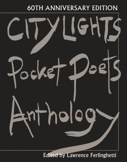 City Lights Pocket Poets Anthology: 60th Anniversary Edition