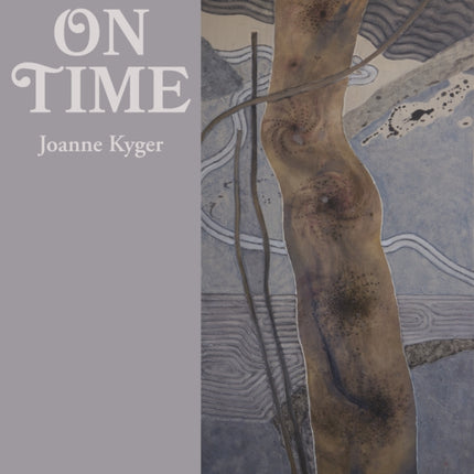 On Time: Poems 2005-2014