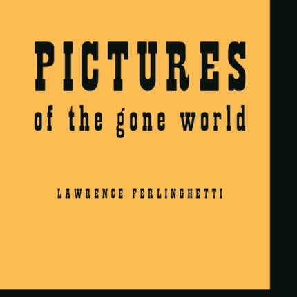 Pictures of the Gone World: 60th Anniversary Edition