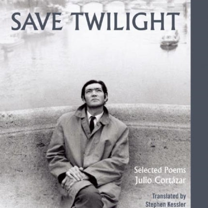 Save Twilight: Selected Poems: Pocket Poets No. 53