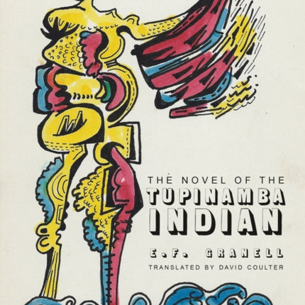 The Novel of the Tupinamba Indian