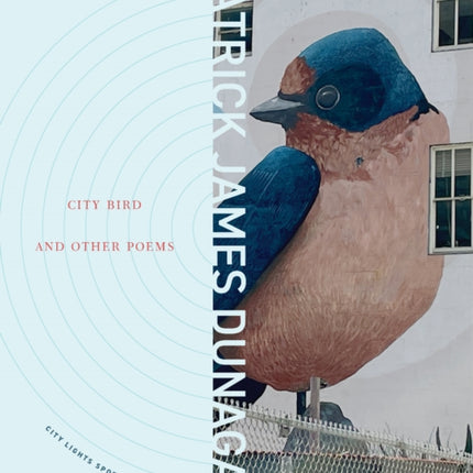 City Bird and Other Poems