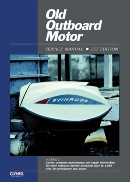 Proseries Old Outboard Motor Prior To 1969 (Volume 2) Service Repair Manual