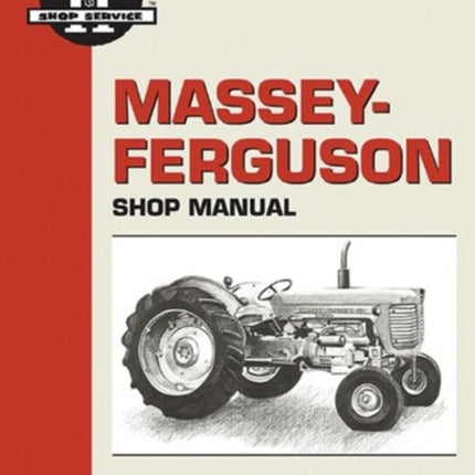 Massey-Ferguson MF65-88 Gas & Diesel, MF Super 90 & 90WR Gas & Diesel, and MF1080-1155 Diesel Tractor Service Repair Manual