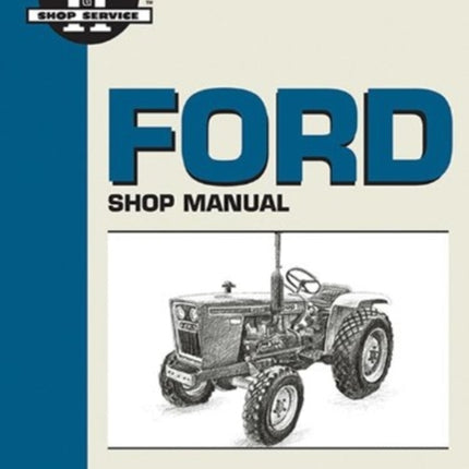 Ford Model 1100-2100 Diesel Tractor Service Repair Manual