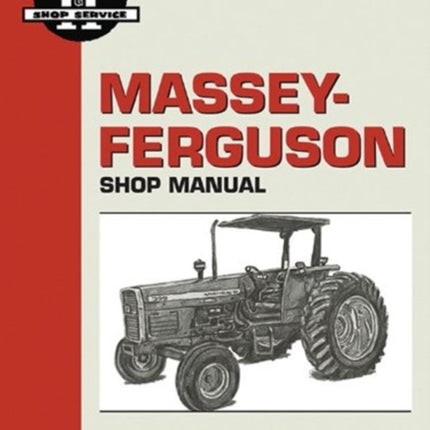 Massey-Ferguson MF340-MF399 Diesel Tractor Service Repair Manual