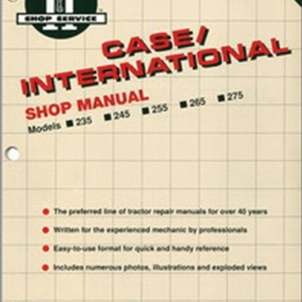 Case/International Tractor Models 235-275 Service Repair Manual