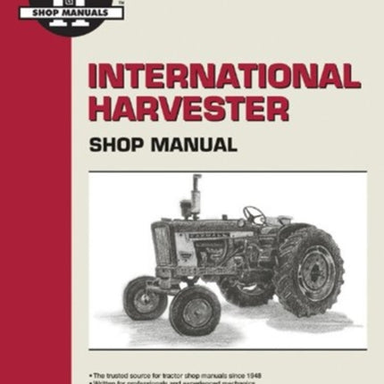 International Harvester (Farmall) 100-IH504 Gasoline & 274-iH504 Diesel Tractor Service Repair Manual