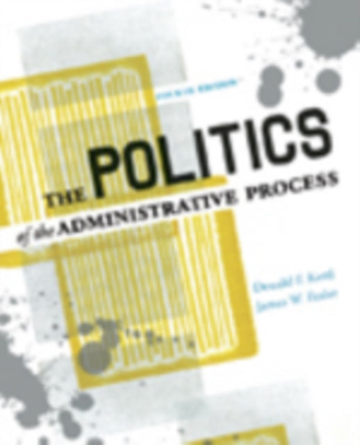 The Politics of the Administrative Process