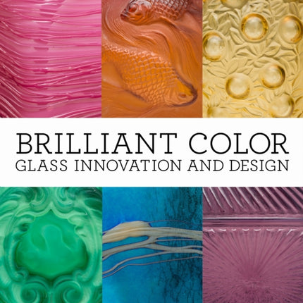 Brilliant Color  Glass Innovation and Design