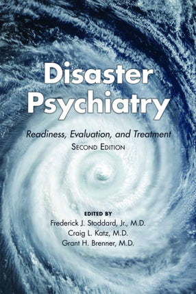 Disaster Psychiatry  Readiness Evaluation and