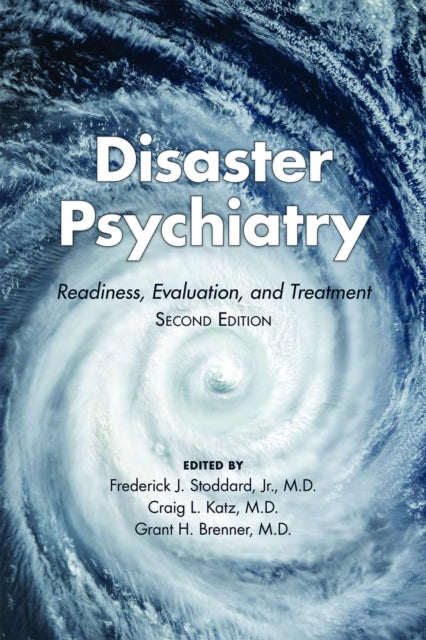 Disaster Psychiatry  Readiness Evaluation and