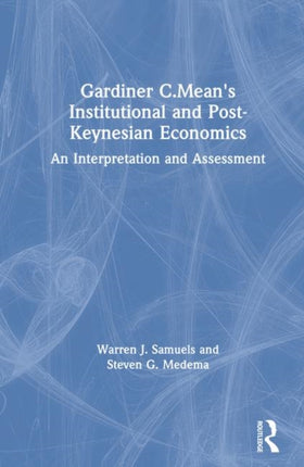 Gardiner C.Means Institutional and PostKeynesian Economics