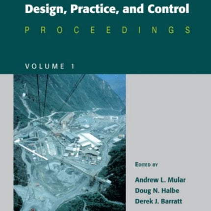 Mineral Processing Plant Design Practice and C  Proceedings Volume 1