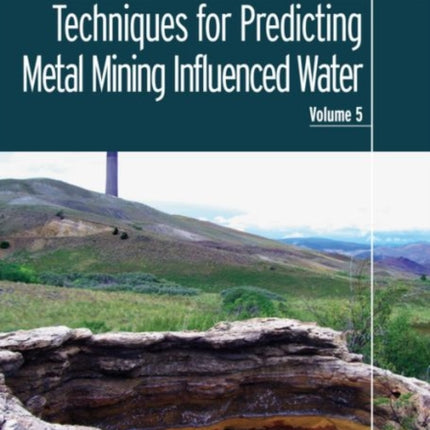 Techniques for Predicting Metal Mining Influenced Water