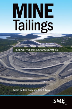 MINE Tailings  Perspectives for a Changing World