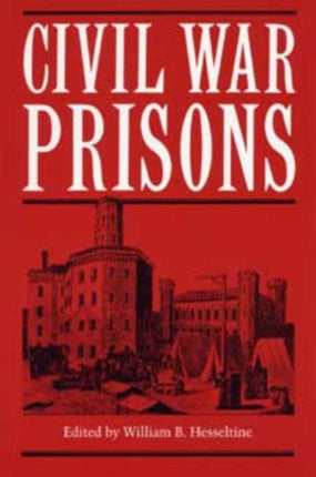 Civil War Prisons