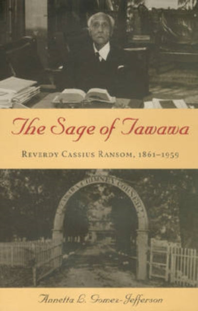 The Sage of Tawawa  Reverdy Cassius Ransom 18611959