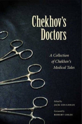 Chekhovs Doctors  A Collection of Chekhovs Medical Tales