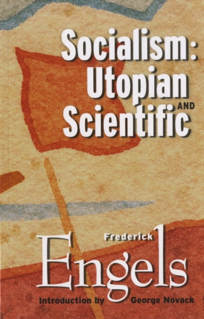 Socialism: Utopian and Scientific