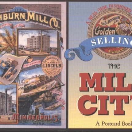 Selling the Mill City: A Postcard Book