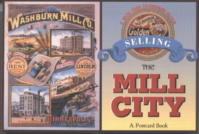 Selling the Mill City: A Postcard Book