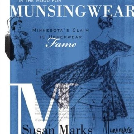 In the Mood for Munsingwear: Minnesota's Claim to Underwear Fame