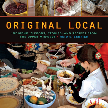 Original Local Indigenous Foods Stories and