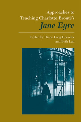 Approaches to Teaching Charlotte Brontes Jane Eyre