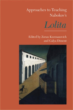 Approaches to Teaching Nabokovs Lolita