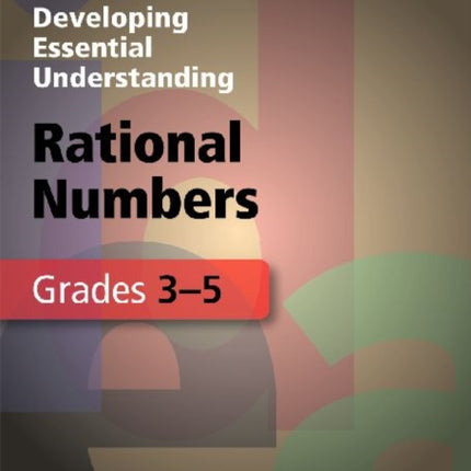 Developing Essential Understanding  Rational Numbers in Grades 35