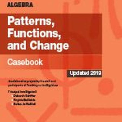 Algebra  Patterns Functions and Change Casebook