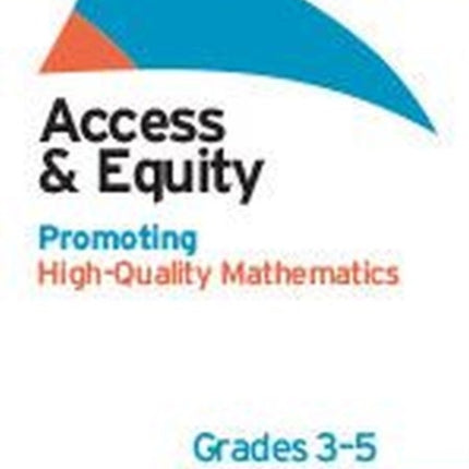 Access and Equity Promoting HighQuality Mathematics in Grades 35