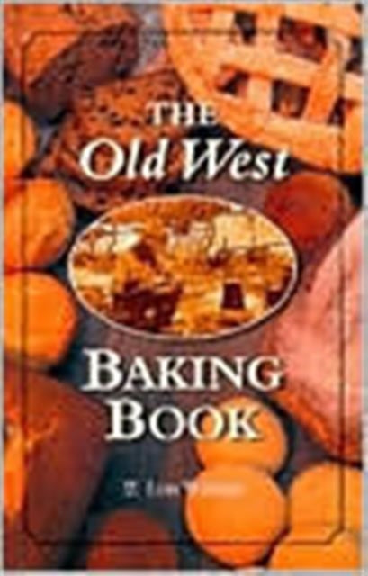 Old West Baking Book