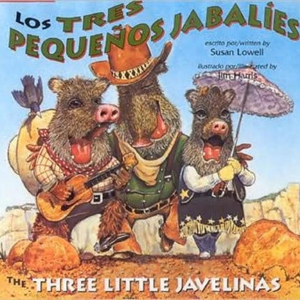 Los Tres Pequenos Jabalies / the Three Little Javelinas