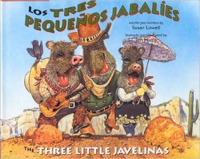 Los Tres Pequenos Jabalies / the Three Little Javelinas