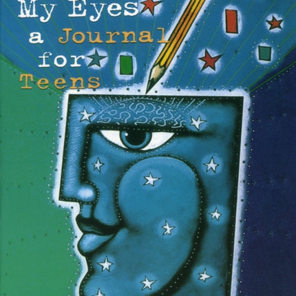 Through My Eyes: A Journal for Teens