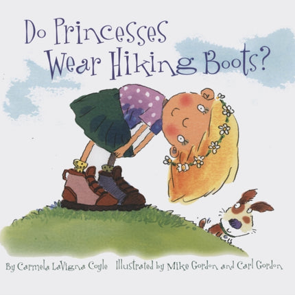 Do Princesses Wear Hiking Boots?