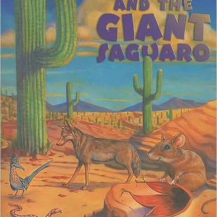 The Seed & the Giant Saguaro