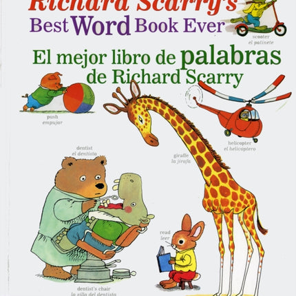 Richard Scarry's Best Word Book Ever / El Mejor Libro De Palabras De Richard Scarry