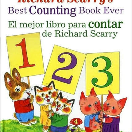 Richard Scarry's Best Counting Book Ever / El Mejor Libro Para Contar De Richard Scarry