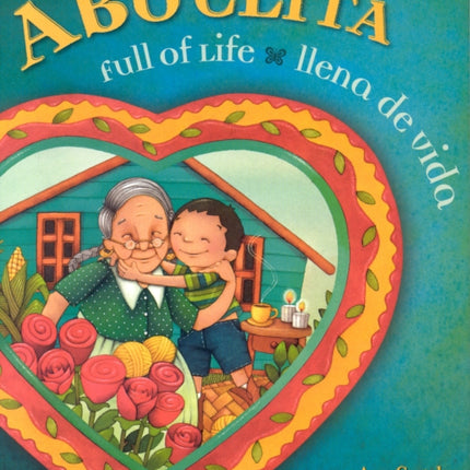 Abuelita Full of Life: Abuelita Ilena de Vida