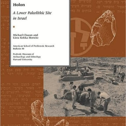 Holon: A Lower Paleolithic Site in Israel