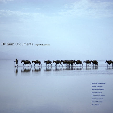 Human Documents: Eight Photographers