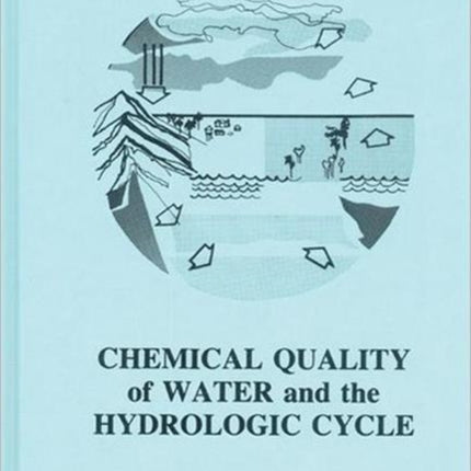 Chemical Quality of Water and The Hydrologic Cycle