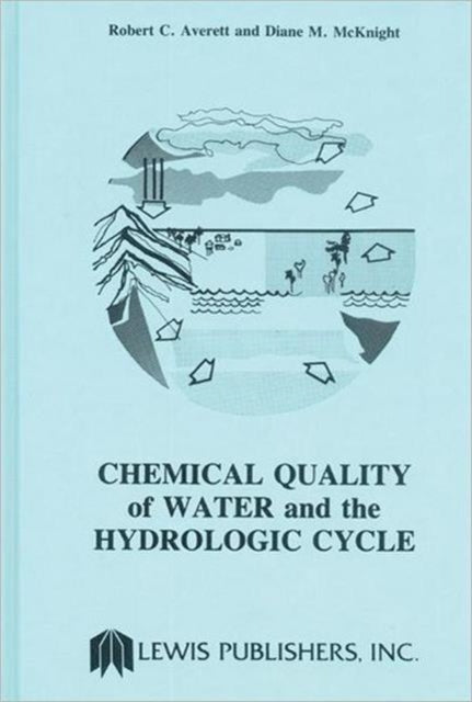 Chemical Quality of Water and The Hydrologic Cycle