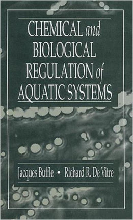 Chemical and Biological Regulation of Aquatic Systems